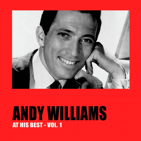Andy Williams At His Best, Vol. 1
