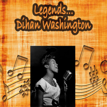 Legends: Dinah Washington