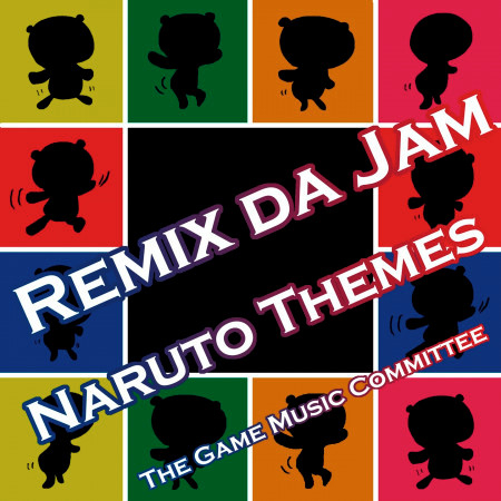 Remix Da Jam (Naruto Themes)