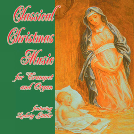 Classical Christmas Music For Trumpet And Organ