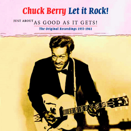 Let It Rock - Just About as Good as It Gets!