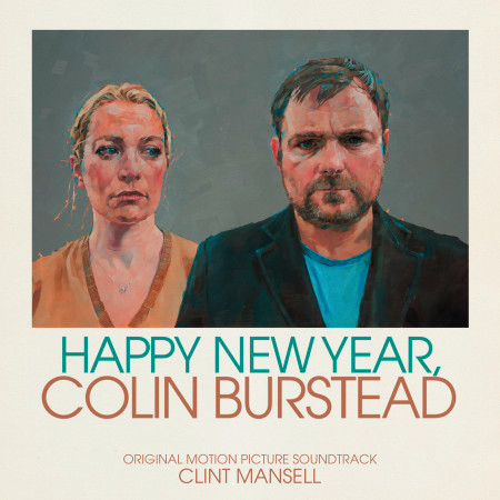 Happy New Year, Colin Burstead (Original Motion Picture Soundtrack)