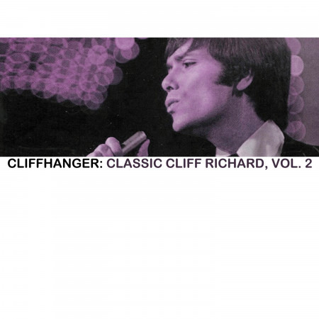 Cliffhanger: Classic Cliff Richard, Vol. 2