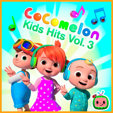 Cocomelon Kids Hits, Vol. 3