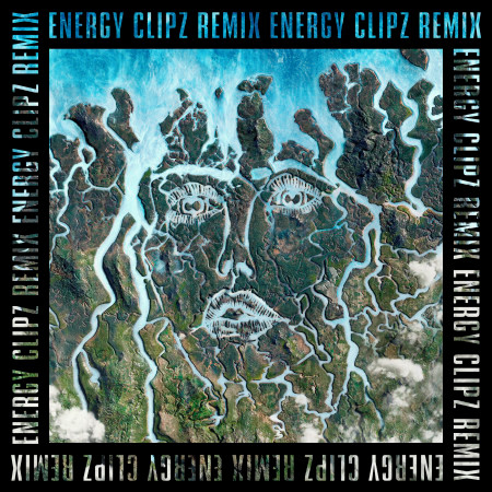 ENERGY (Clipz Remix)
