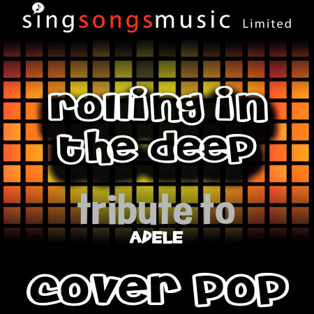 Rolling In The Deep (Tribute)