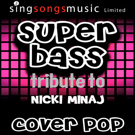 Super Bass (A Tribute to Nicki Minaj)