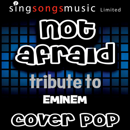 Not Afraid (A Tribute to Eminem)