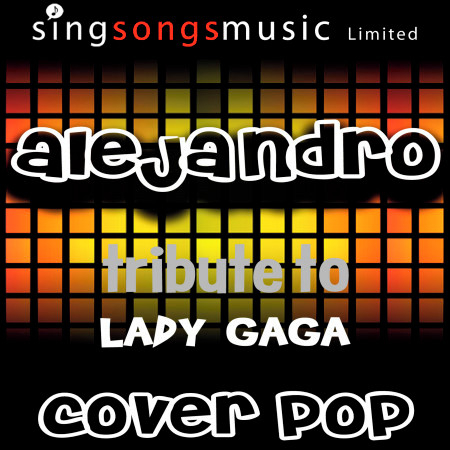 Alejandro (Tribute to Lady Gaga)