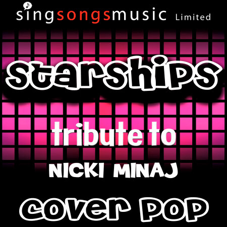 Starships (Tribute to Nicki Minaj)