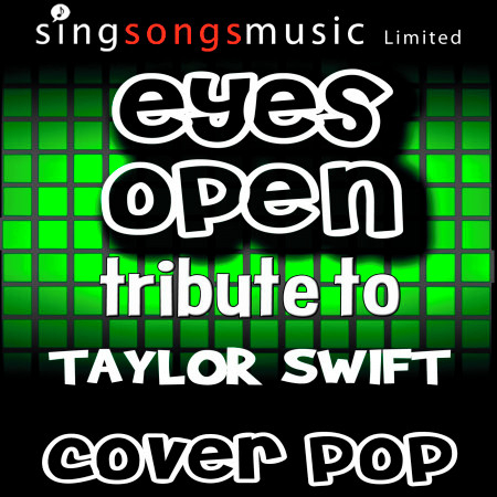 Eyes Open (Tribute to Taylor Swift)