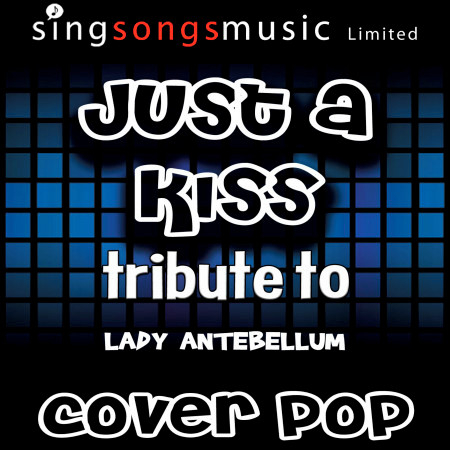 Just a Kiss (Tribute to Lady Antebellum) [Karaoke Audio Version]