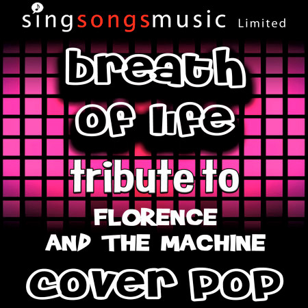 Breath of Life (Tribute to Florence and The Machine)