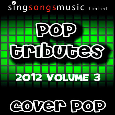 2012 Pop Tributes Volume 3