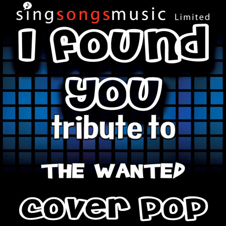 I Found You (Tribute to the Wanted) [Karaoke Audio Version]