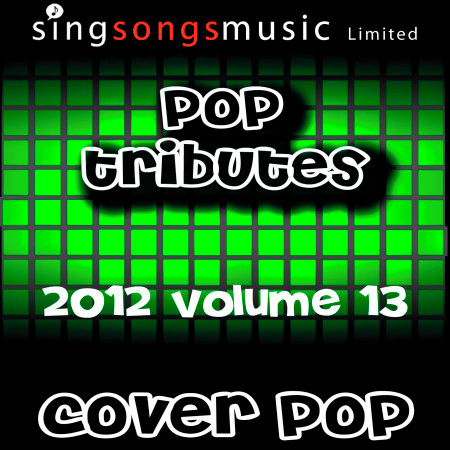 2012 Pop Tributes Volume 13