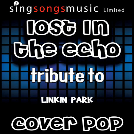 Lost in the Echo (Tribute Version)