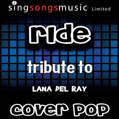 Ride (Tribute to Lana Del Rey) [Karaoke Audio Version]