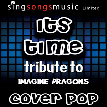 It's Time (Tribute to Imagine Dragons) [Karaoke Audio Version]