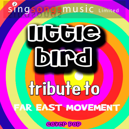 Little Bird (Originally Performed By Far East Movement) [Karaoke Audio Version]