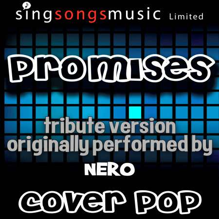 Promises (Tribute to Nero)