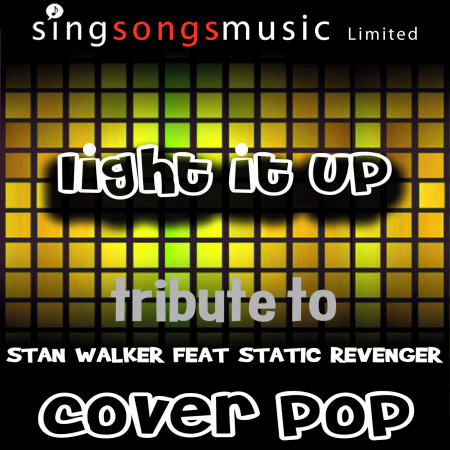 Light It Up (Tribute Stan Walker) [Cover Tribute Version]