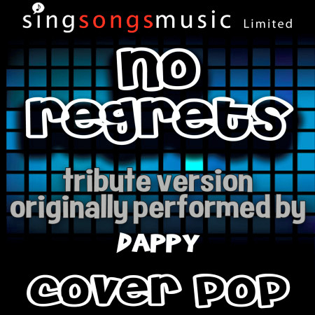 No Regrets (Tribute to Dappy)