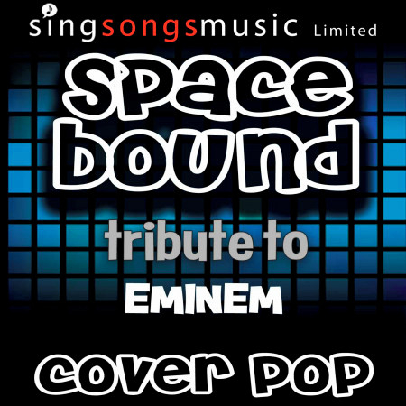 Space Bound (Tribute to Eminem)