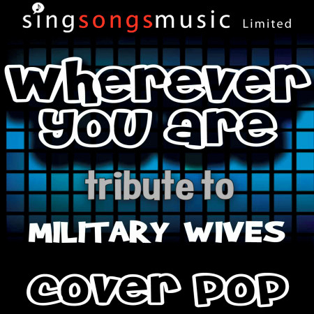 Wherever You Are (Tribute to Military Wives)