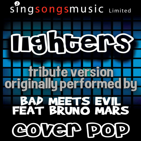 Lighters (Tribute to Bad Meets Evil feat. Bruno Mars)