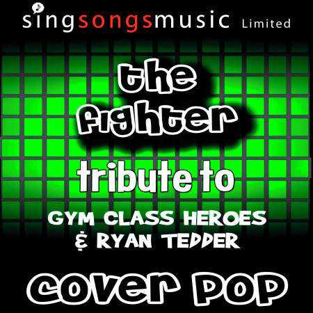 The Fighter (Tribute to Gym Class Heroes & Ryan Tedder)