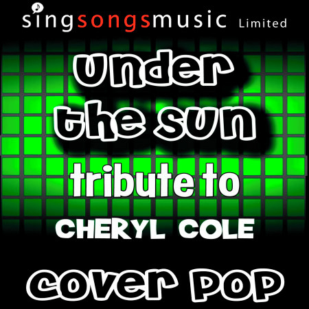 Under the Sun (Tribute to Cheryl Cole)