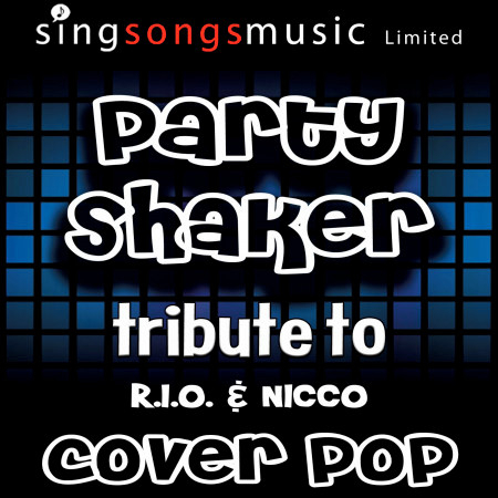 Party Shaker (Tribute to R.I.O. & Nicco) [Karaoke Audio Version]