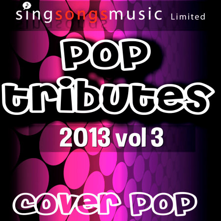 2013 Pop Tributes Vol.3