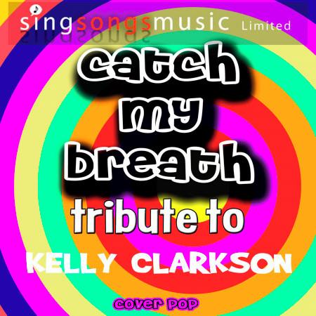 Catch My Breath (Tribute Version)