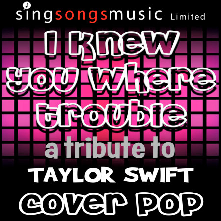 I Knew You Were Trouble (Originally Performed By Taylor Swift) [Karaoke Audio Version]