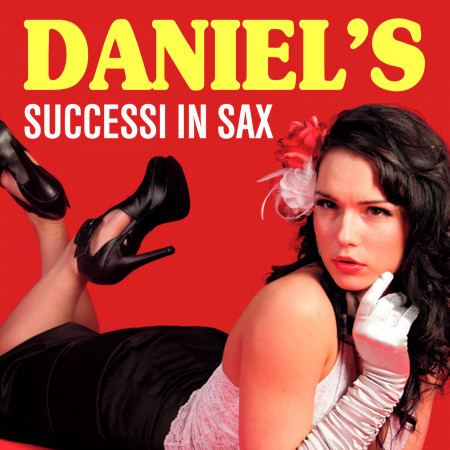 Daniel's - Successi in sax