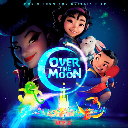 Ultraluminary (From the Netflix Film "Over the Moon")