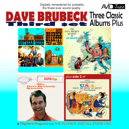 Three Classic Albums Plus (Dave Digs / Southern Scene / The Dave Brubeck Quartet In Europe) (Digitally Remastered)