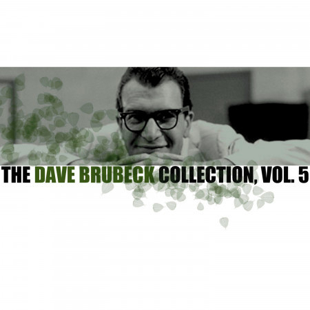 The Dave Brubeck Collection, Vol. 5