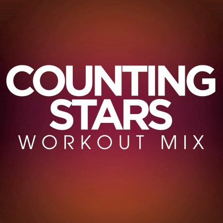 Counting Stars Workout Mix - Single