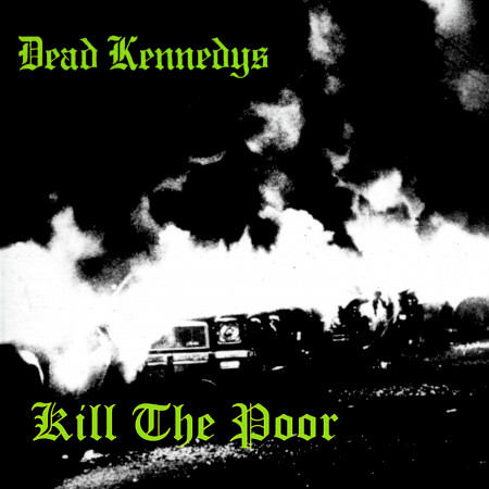 Kill The Poor