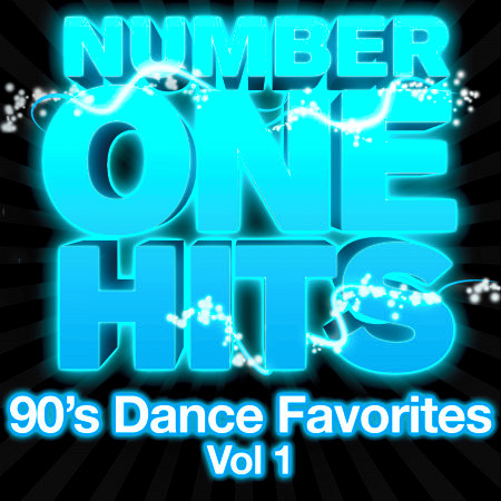 Number One Hits: 90s Dance Favorites Vol. 1
