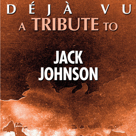 Tribute to Jack Johnson
