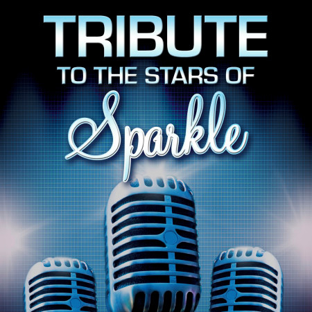 Tribute to the Stars of Sparkle