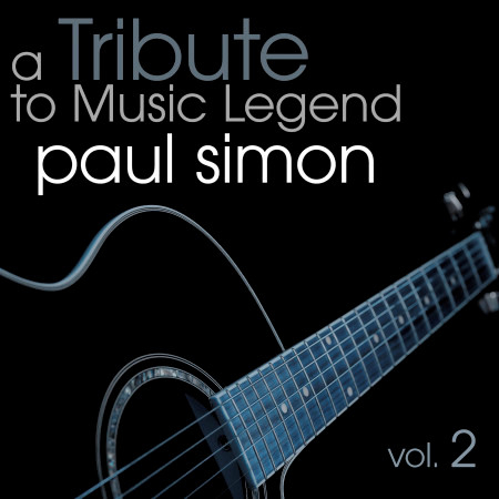 A Tribute to Music Legend Paul Simon Vol. 2