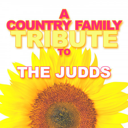 A Country Family Tribute to The Judds