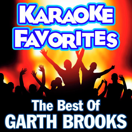 Karaoke Favorites: The Best of Garth Brooks