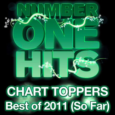 Chart Toppers: Best of 2011 (So Far)