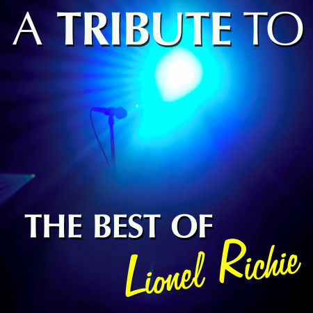 A Tribute to the Best of Lionel Richie